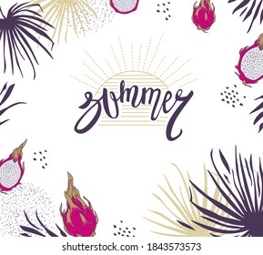 Summer postcard. Tropical plants in an exotic country. Summer lettering. It is written by hand. Go on vacation to warmer countries. Tropical Dragon Fruits
