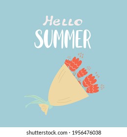 Summer postcard. Vector illustration of a bouquet of red tulips and the lettering hello summer. 
