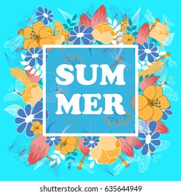 Summer poster, banner, flyer. Composition with lettering on flowers, leaves, insects elements background. Vector illustration in eps10 format.