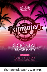 Summer poster cocktail beach party. Lettering poster summer vacation, enjoy enery moment