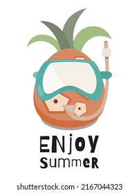 Summer Poster with funny Pineapple in Swimming Mask. Vector Illustration. Kids cartoon illustration for baby clothes, greeting card, wrapper, beach party. Text Enjoy Summer.