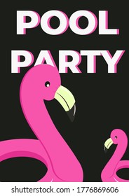 Summer poster with inflatable flamingos. Vector illustration of the invitation to the pool party. 