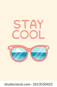 Summer poster with ocean view sunglasses and stay cool text