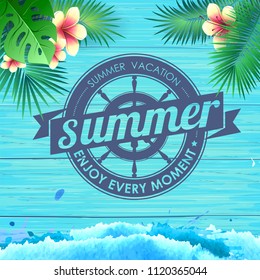 Summer poster on blue wooden background. Lettering poster summer vacation, enjoy enery moment