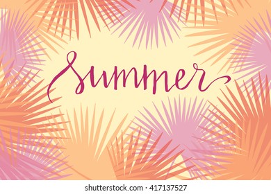 Summer poster with palm leaf and lettering.  tropical background with palm leaves frame,vector illustration.