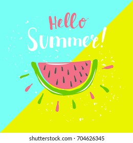 Summer poster with watermelon and hand-lettering quote. Fruit emblem and label. Designs for t-shirt and flyer.