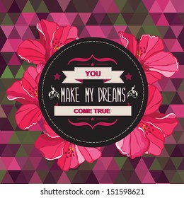 Summer poster You make my dreams come true.Typography.Vector illustration.