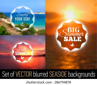 Summer posters with blurred seaside background and designed text. Set of Badges. Web-design templates. Vector illustration.