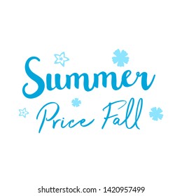 Summer Price Fall Text Typography Sign