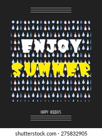 Summer print with drops. For t-shirt or other uses. Vector illustration.