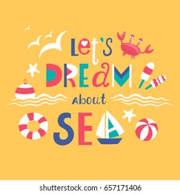 Summer Print with lettering. Sea theme. Vector illustration