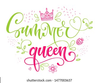 Summer Queen quote. Hand drawn modern calligraphy Baby Shower party lettering logo phrase. Script letter style. Colorful design element. Flower, beries, leafs, doodle filliers design. 