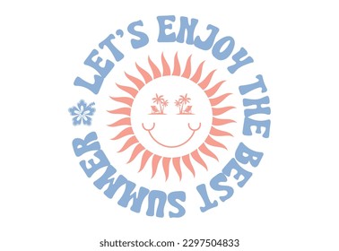 Summer Quote, Retro Summer Quote, Summer Vibes, Summer Beach, Ocean, Sea