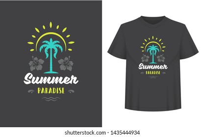 Summer quote or saying can be used for t-shirt, mug, greeting card, photo overlays, decor prints and posters. Summer paradise message, vector illustration.