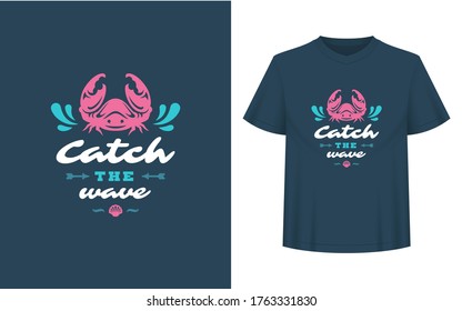 Summer quote or saying can be used for t-shirt, mug, greeting card, photo overlays, decor prints and posters. Catch the wave message, vector illustration.