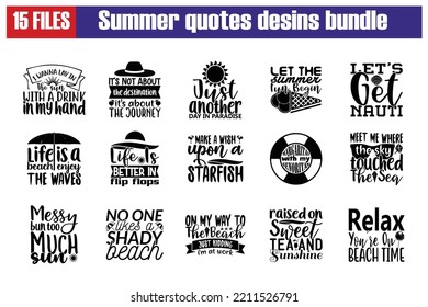 summer Quotes SVG Cut Files Designs Bundle. summer quotes SVG cut files, summer quotes t shirt designs, Saying about summer.