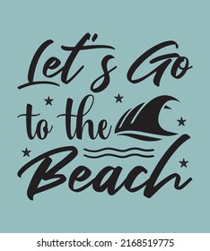 Summer Quotes SVG Design perfect for tshirt and others