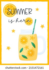Summer rectangular card with orange lemonade in a jar. Citrus fruits and mint leaves. Refreshing drink. A postcard with the words - Summer is here. Vector illustration in a flat cartoon style on white