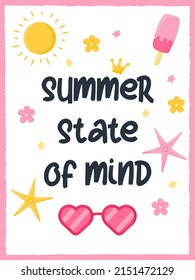 Summer rectangular card with sunglasses, starfish, sun and flowers. Seasonal element. A framed postcard with the words Summer state of mind. Vector illustration in a flat cartoon style on white