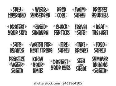 Summer Safety Quotes Big Set. Black and White Vector Hand Lettering Heat Awareness. Handwritten Short Summer Phrases Collection.