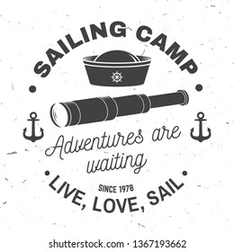 Summer sailing camp badge. Vector. Concept for shirt, print, stamp or tee. Vintage typography design with black sea anchors, hand wheel, sailor cap and spyglass silhouette. Live, love, sail.