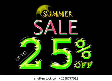 Summer sale up to 25% off banner in black background , supper summer super sale 25% discounts upto 25 % whole sale and retail deals hurry up visit  shopping mall get more chance to win best discounts