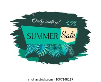 Summer sale 35% off only today promotional emblem. Summertime discount logo with tropical plants leaves. Seasonal logotype vector illustration.