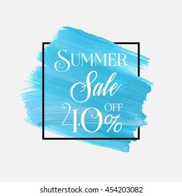 Summer sale 40% off sign over grunge brush art paint abstract texture background acrylic stroke poster vector illustration. Perfect watercolor design for a shop and sale banners.