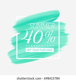 Summer Sale 40% off sign over watercolor art brush stroke paint abstract background vector illustration. Perfect acrylic design for a shop and sale banners.