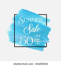 Summer sale 50% off sign over grunge brush art paint abstract texture background acrylic stroke poster vector illustration. Perfect watercolor design for a shop and sale banners.