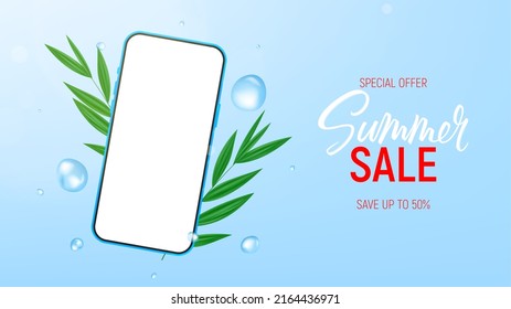 Summer sale ad banner template. Vector illustration with smartphone, water drops and tropical leaves. Promo banner for presentation summer goods. 3d background.
