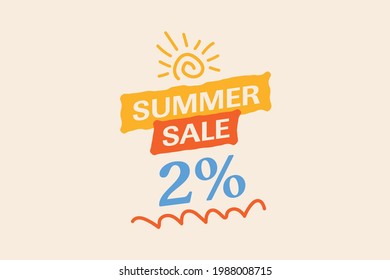 Summer sale banner discount up to 2% off vector design. Enjoy Special offer summer sale tag for seasonal shopping discount promo advertisement. seasons Vector illustration 