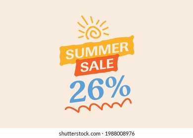 Summer sale banner discount up to 26% off vector design. Enjoy Special offer summer sale tag for seasonal shopping discount promo advertisement. seasons Vector illustration 