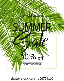 Summer sale banner, poster with palm leaves and handwriting lettering. Floral tropical background. Vector illustration EPS10