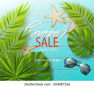 Summer sale banner, poster with sunglasses ,starfish, tropical plants, leaves and water drops on wooden board. Vector illustration