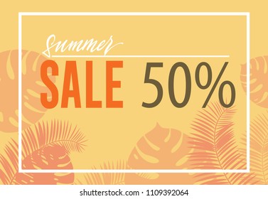 Summer sale, fifty percent poster design with tropical leaf silhouettes on yellow background. Text in frame can be used for signs, coupons, flyers, banners
