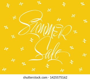 Summer sale - hand drawn calligraphy on yellow background. Vector illustration for offer or sale advertising design, online stores, commerce, posters, flyers, discount shopping, leaflets, banners, web