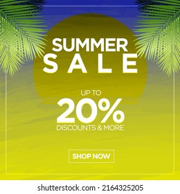 Summer Sale poster. Gradient
Oil Sunset painting concept.  Summer Sale typography. Palm leaves. Tropical. Up to 20% discounts and more, shop now button CTA. Square Format. EPS 10. Vector Illustration
