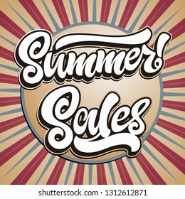 Summer sales poster in retro style. Vector illustration with hand lettering words.