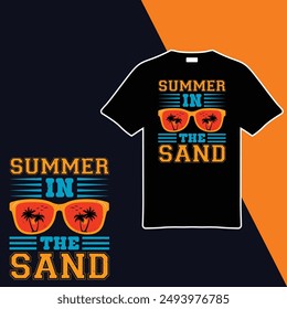 Summer In The Sand.T-shirt Design. Vector Illustration.