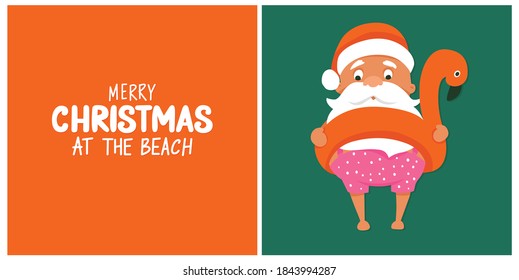 Summer Santa Claus with flamingo inflatable ring. Merry Christmas at the beach. Tropical Xmas and happy New Year greeting card. Cute holiday design.