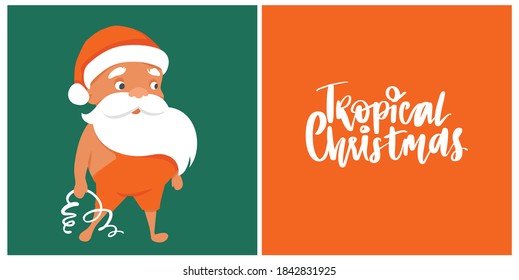Summer Santa Claus illustration. Merry Christmas at the beach. Tropical Christmas and happy New Year greeting card. Cute vector holidays design. Funny character.