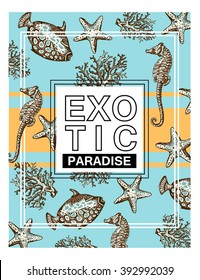 Summer sea background. Exotic vacation wallpaper  with fishes, corals, seahorse. tropical T-shirt graphics print.