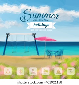 Summer, sea, holidays! Low poly blurred vector background saved as Eps10. Caption "I love Summer!", space for your text, set of matching icons in the bottom.