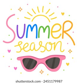 Summer season. Colorful vector lettering. Calligraphy, phrase by hand. Pink sunglasses. Summer time, summer card, poster, banner, print. Cute calligraphic design.