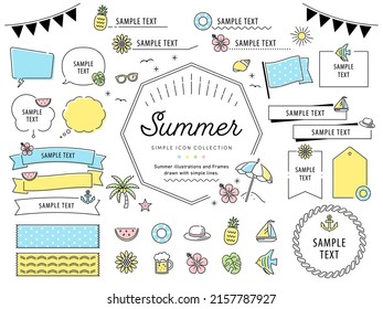 Summer season illustrations and frames drawn with simple lines. sunflower,Beach,Flowers, Fruits, etc. (Text translation:“Summer”,“Sample text”,“Frame”)