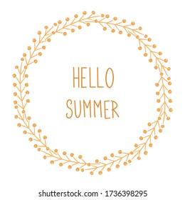 Summer season vector greeting card illustration with an inscription quote Hello Summer and yellow leaves wreath. Great for invitations, blogs, posters.