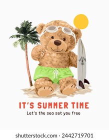 summer slogan with bear doll and surfboard graphic hand drawn vector illustration