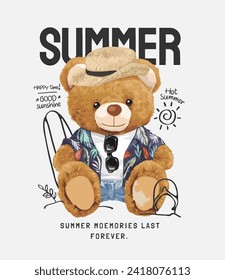 summer slogan with cute bear doll in summer style hand drawn vector illustration