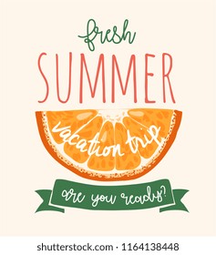 Summer Slogan With Orange Slice Illustration